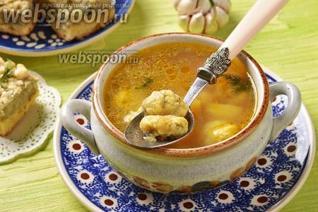Фото рецепта Суп с чесночными галушками