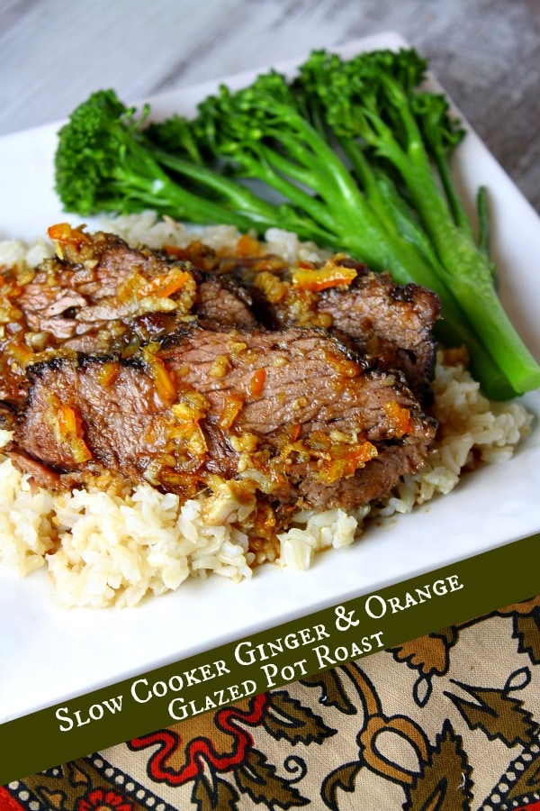 Slow Cooker Ginger and Orange Glazed Pot Roast